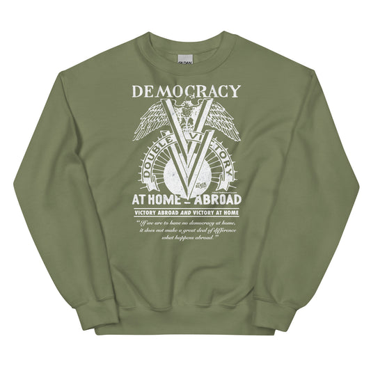 Olive green Double V Campaign WWII Black Soldiers Sweatshirt with bold white print honoring Black veterans' fight for democracy at home and abroad.