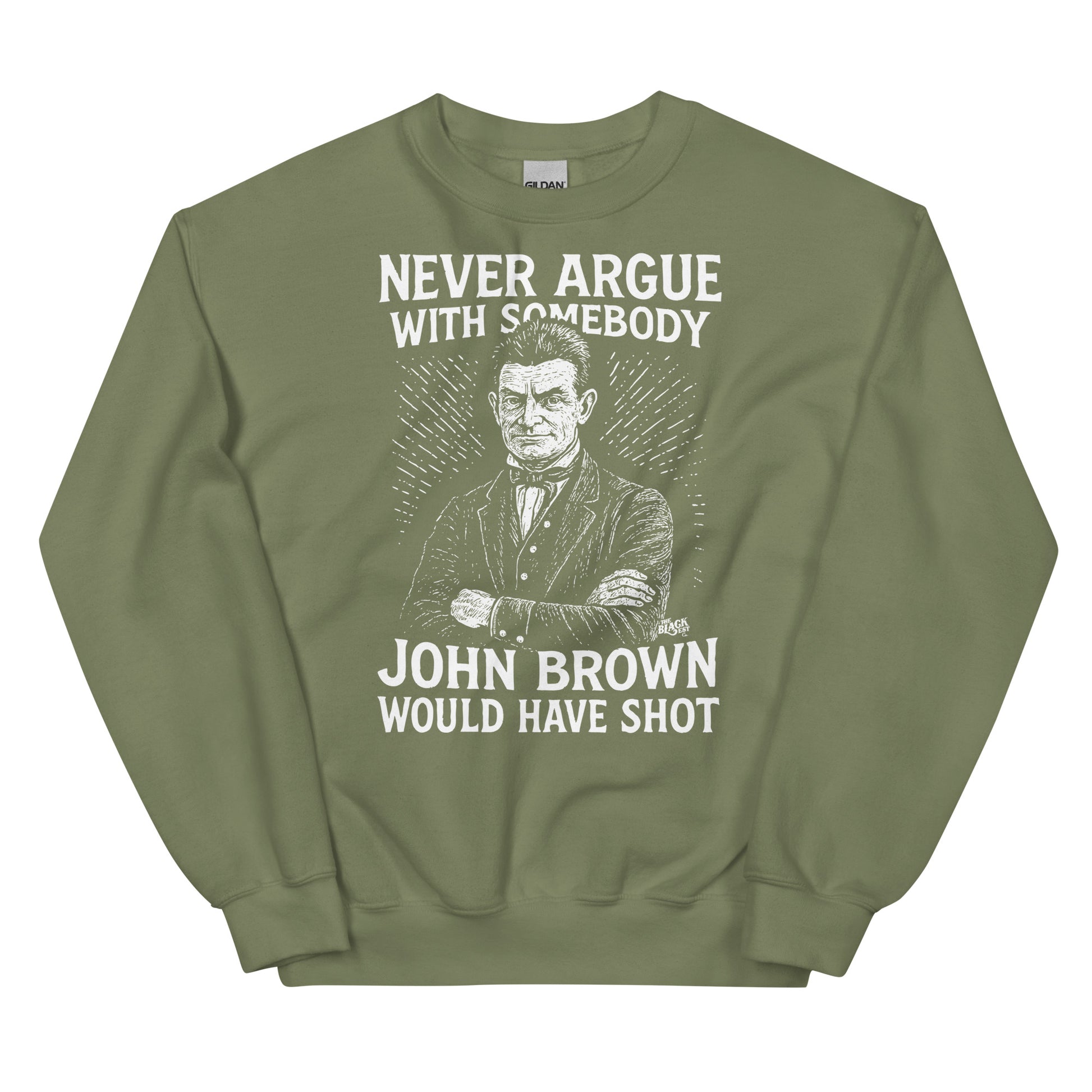 Olive green unisex sweatshirt with white abolitionist quote and John Brown portrait, perfect for protest fashion and everyday comfort.