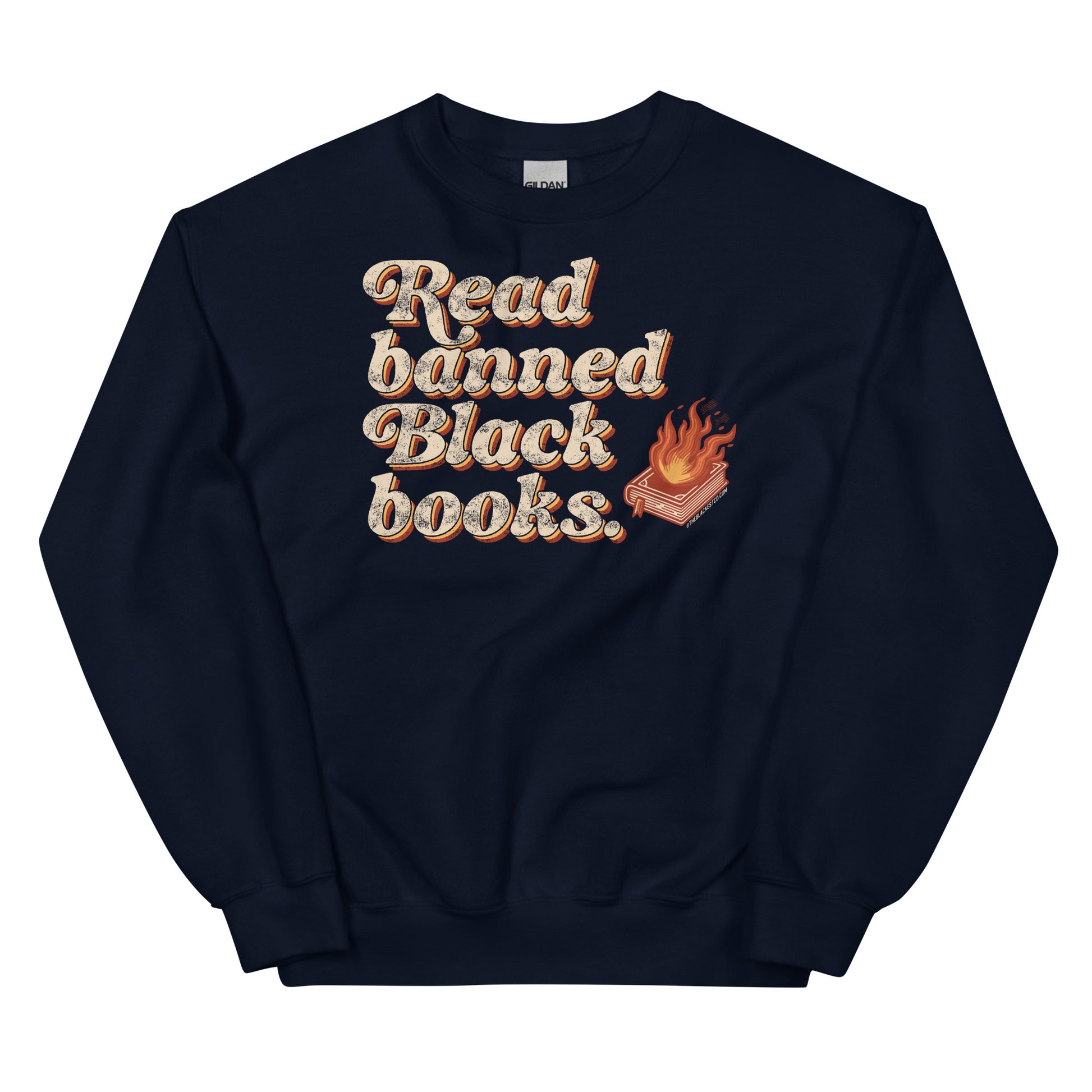 Navy blue unisex sweatshirt with 'Read Banned Black Books' text and a flaming book graphic, blending style with a powerful cultural message.