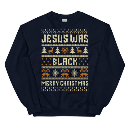 Navy blue Jesus Was Black Merry Christmas Unisex Sweatshirt by TheBlackest Co., stylish and warm festive apparel for winter.