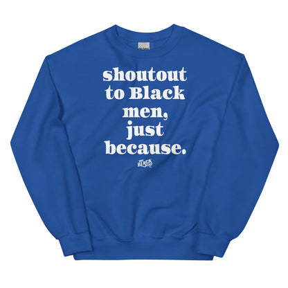 Royal Blue unisex sweatshirt with bold white text reading 'shoutout to Black men' in large font, casual style, crew neck, made of soft cotton, 