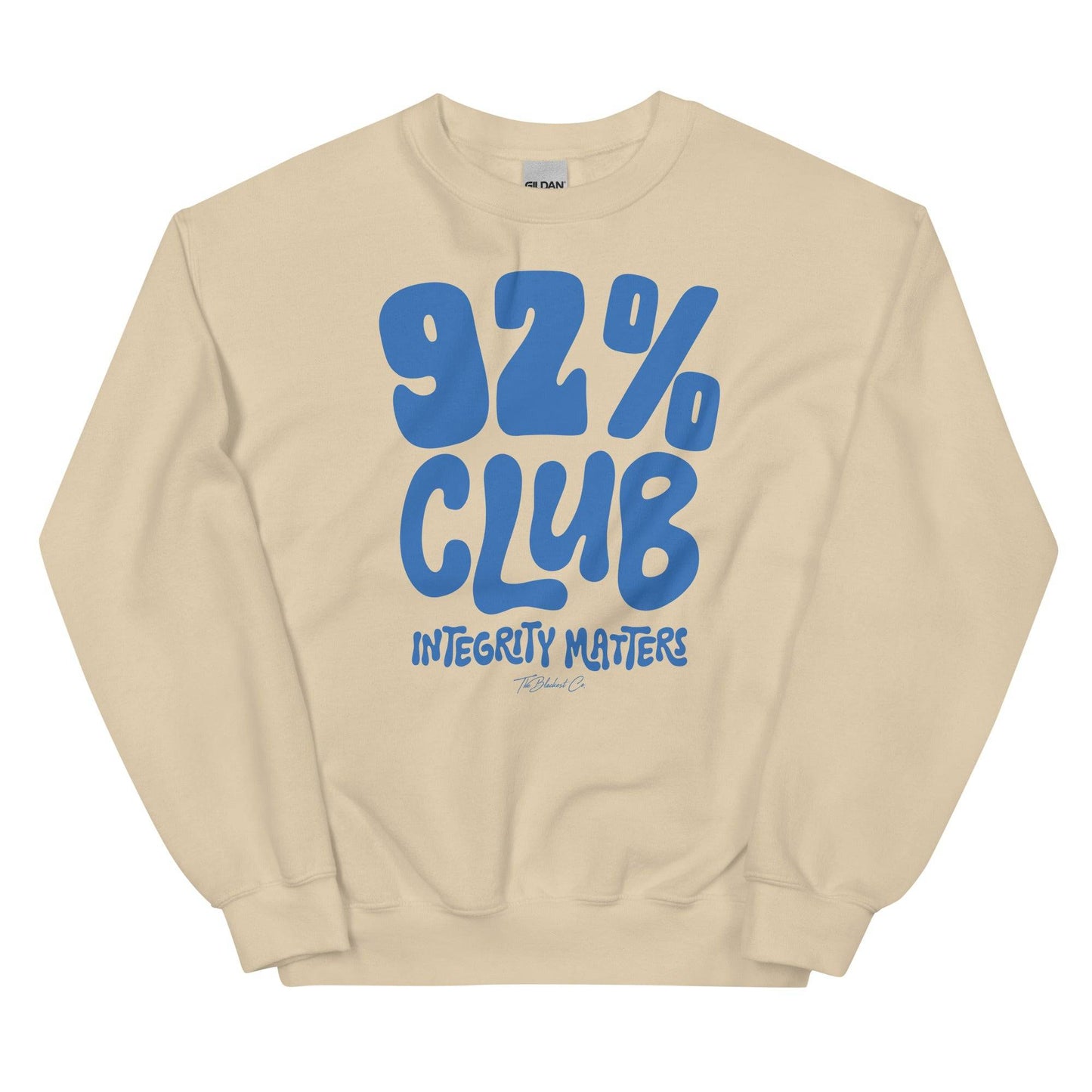 Beige 92% Club Integrity Matters Sweatshirt by TheBlackest Co. featuring bold blue text, a versatile and cozy wardrobe staple.