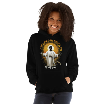 Black hoodie featuring Black Jesus graphic and text 'Disappointments All of You' worn by smiling woman for faith humor clothing