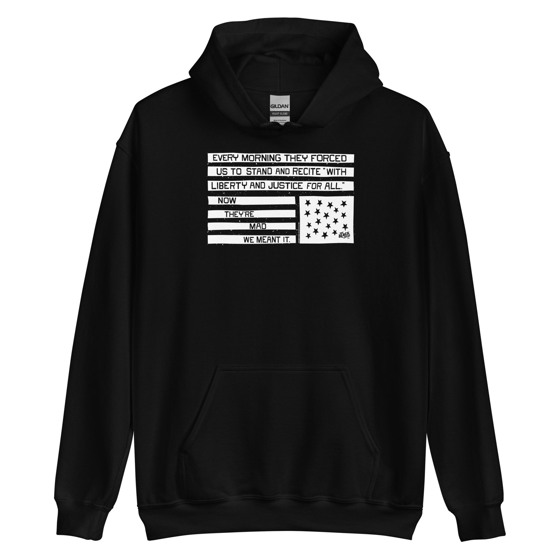 Black hoodie with white flag graphic, Now They're Mad We Meant It