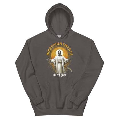 Disappointments All of You Black Jesus unisex hoodie with graphic design