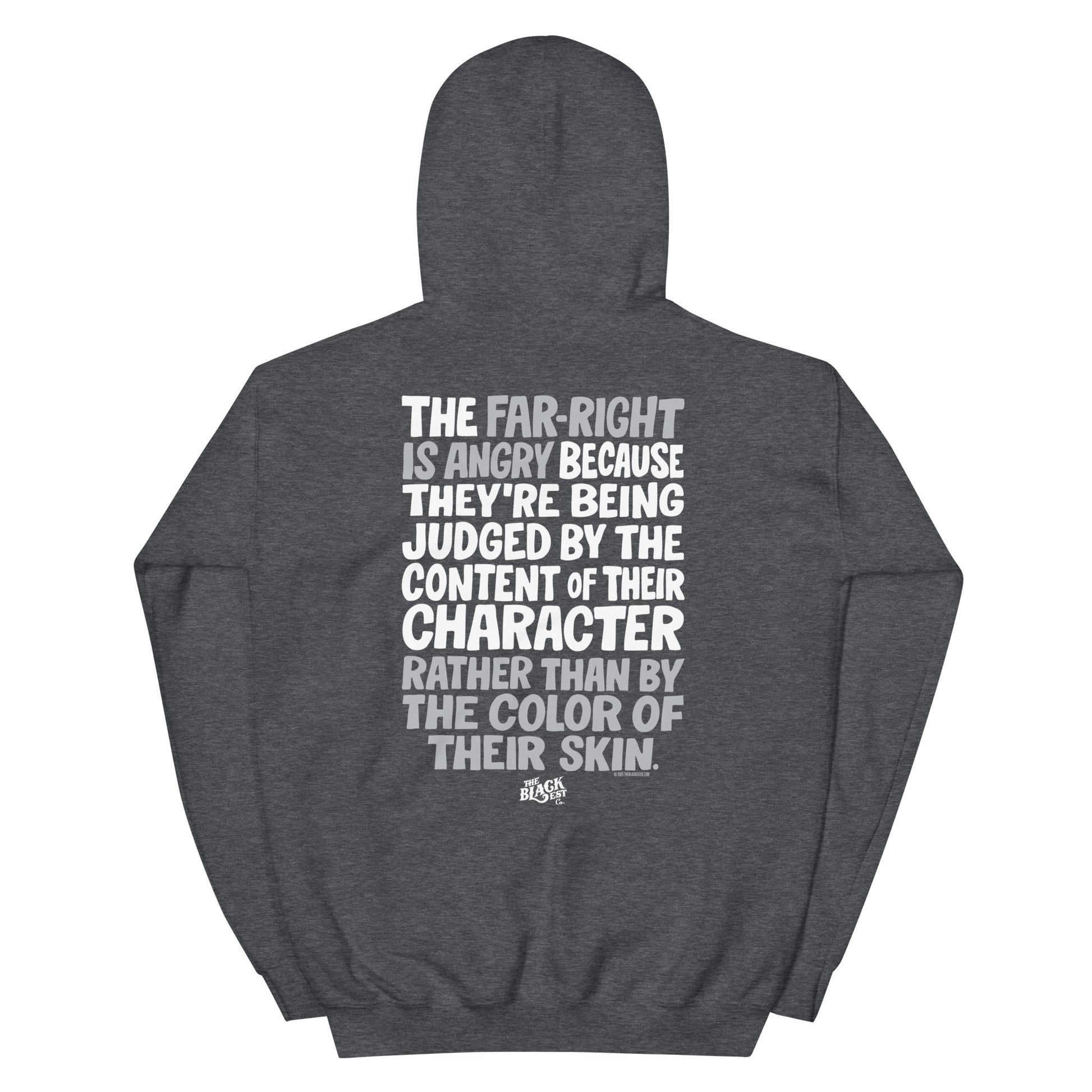 Dark heather gray Why The Far Right Is Angry Hoodie by TheBlackest Co. with bold MLK-inspired quote on back, streetwear staple.