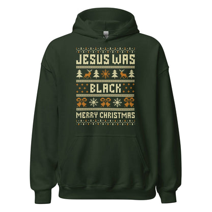 Dark green Jesus Was Black Merry Christmas Unisex Hoodie by TheBlackest Co., featuring holiday icons and bold message for cold weather style.