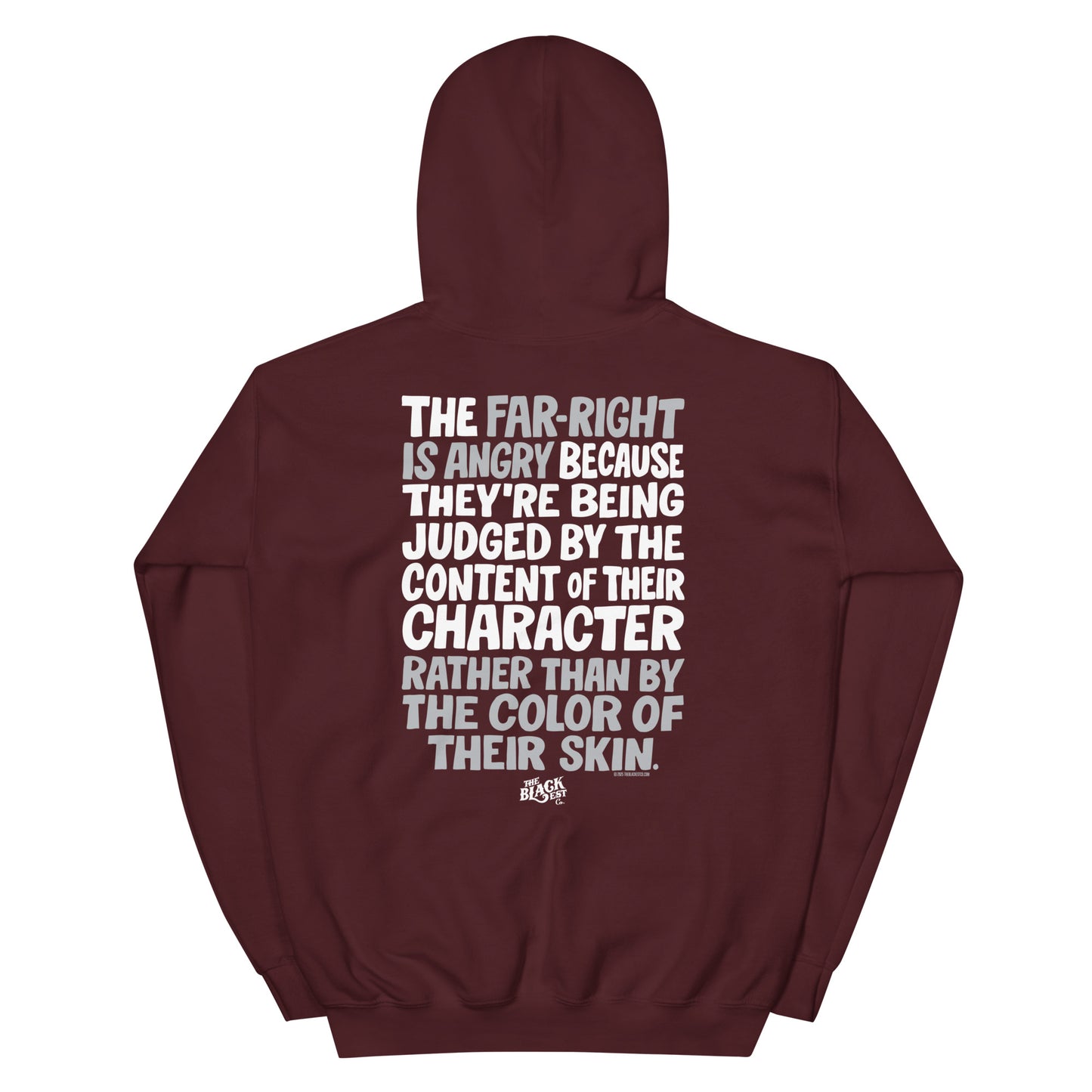 Maroon Why The Far Right Is Angry Hoodie by TheBlackest Co. with impactful back print message, unisex cotton-poly blend hoodie.