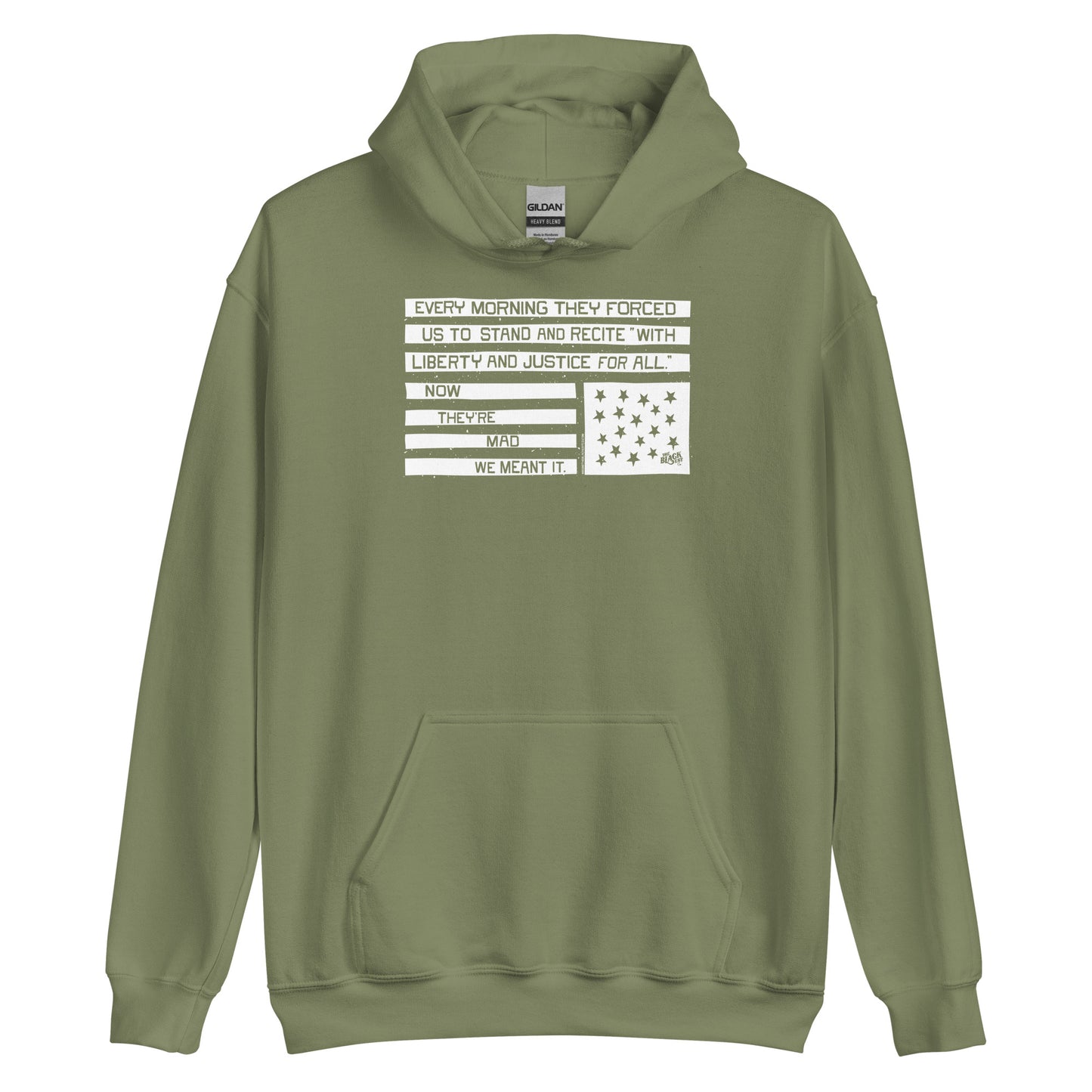 Olive green hoodie with black and white flag design, Now They're Mad We Meant It