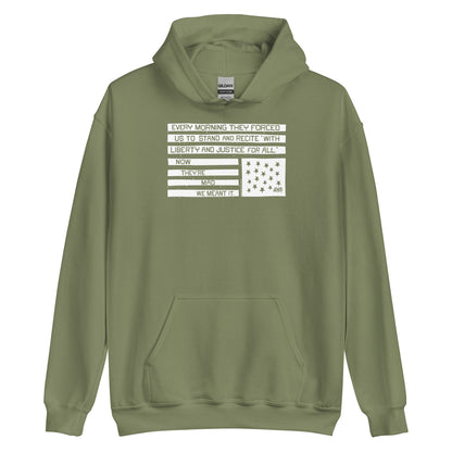 Olive green hoodie with black and white flag design, Now They're Mad We Meant It