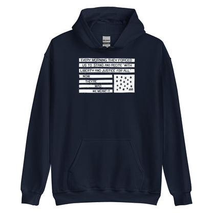 Navy blue hoodie with black and white flag graphic reading Now They're Mad We Meant It
