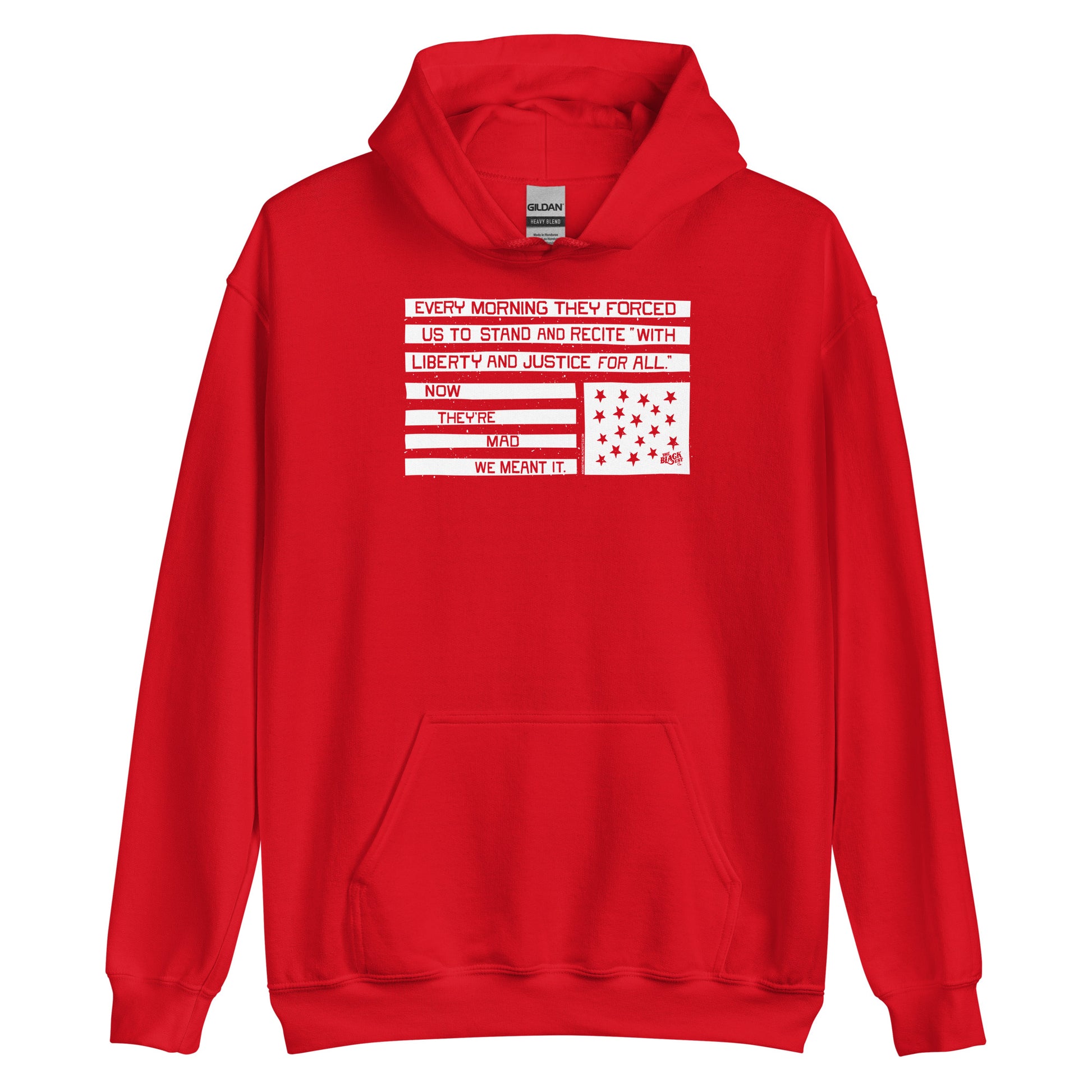 Red hoodie with black and white flag graphic, Now They're Mad We Meant It