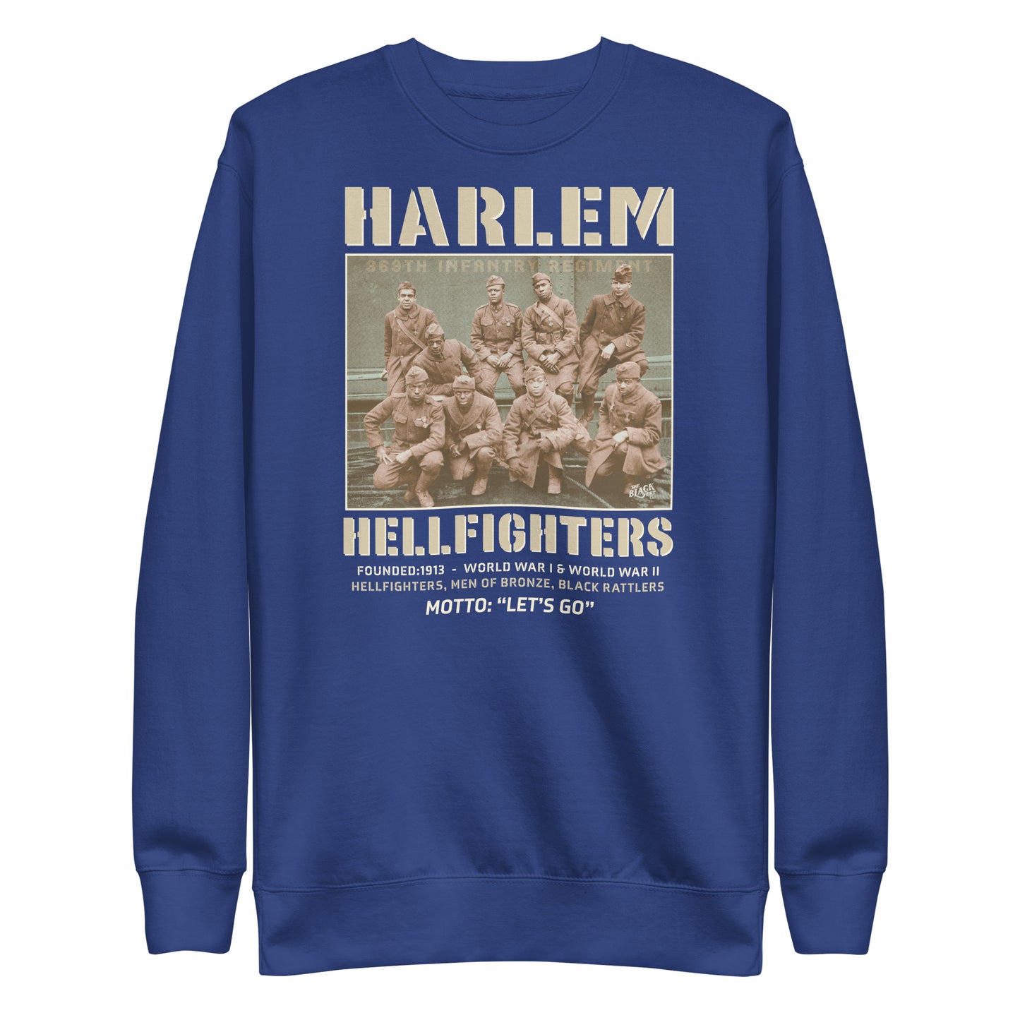royal blue premium sweatshirt with a vintage image of wwi soldiers with text that reads harlem hellfighters