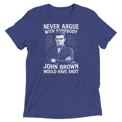 Heather blue Never Argue John Brown Unisex Tri-Blend T-Shirt with vintage abolitionist design, lightweight and stylish tee by TheBlackest Co.