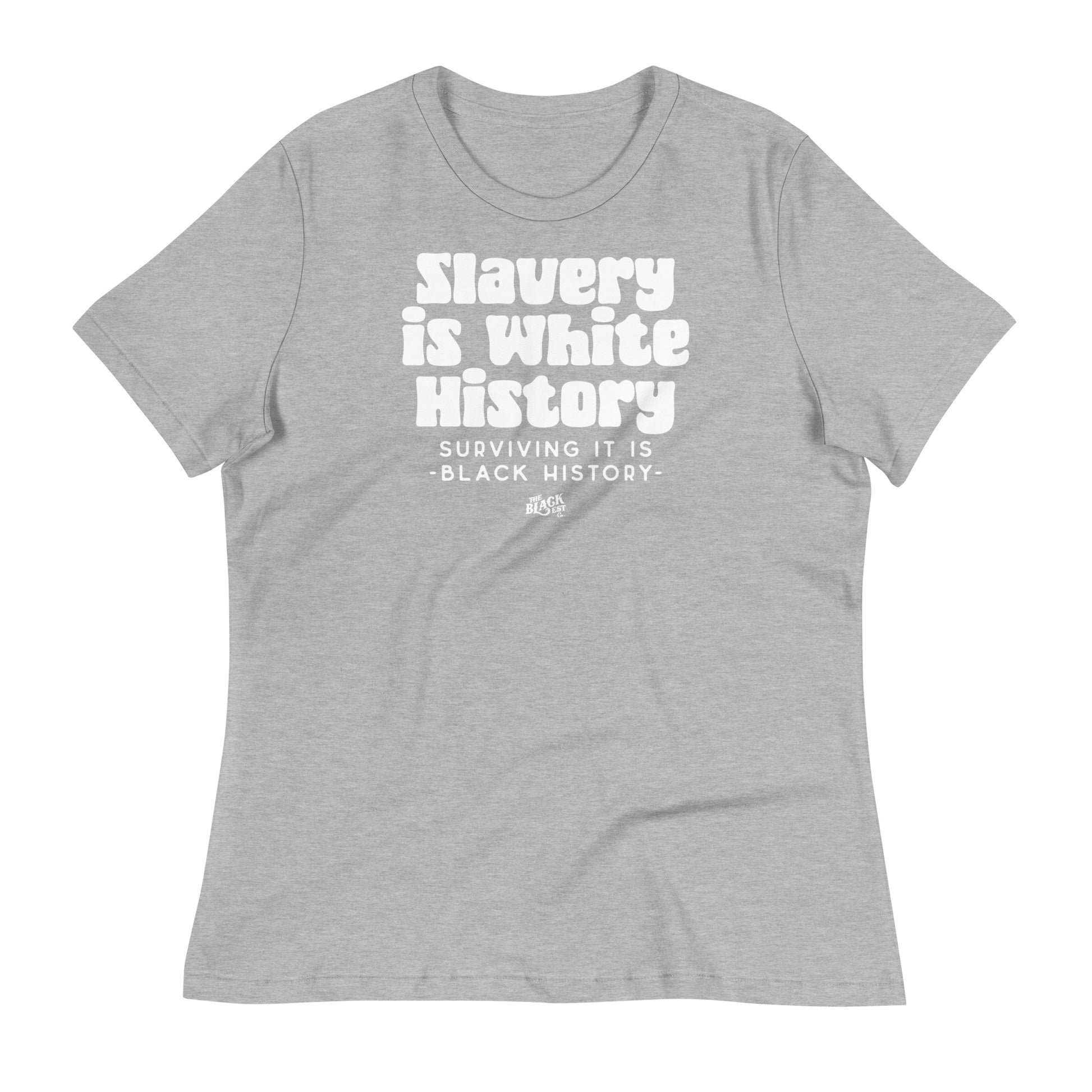 Athletic heather gray ALLEY VERSION Slavery Is White History women's relaxed t-shirt with white text. Soft, breathable, and perfect for casual wear.