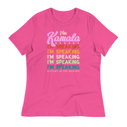 I'm Speaking Harris 2024 Women's Relaxed T-Shirt