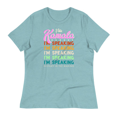 I'm Speaking Harris 2024 Women's Relaxed T-Shirt