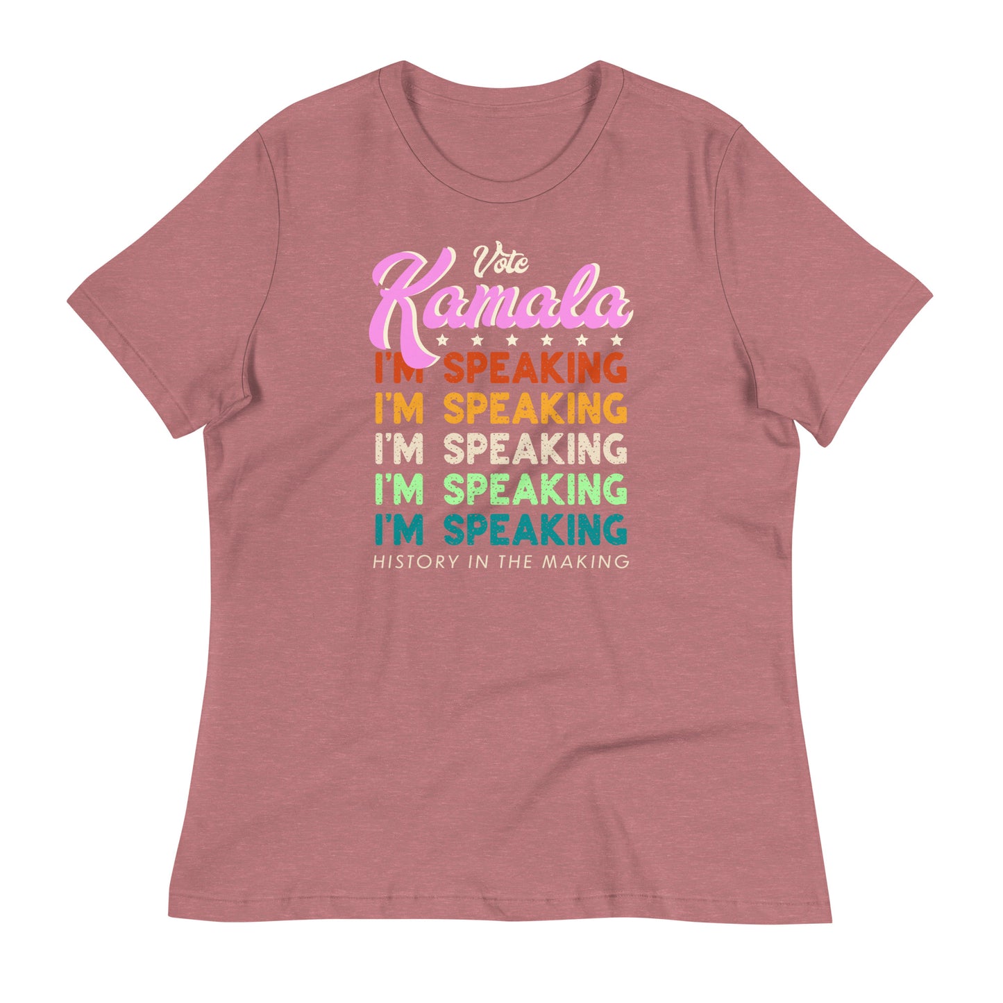 I'm Speaking Harris 2024 Women's Relaxed T-Shirt