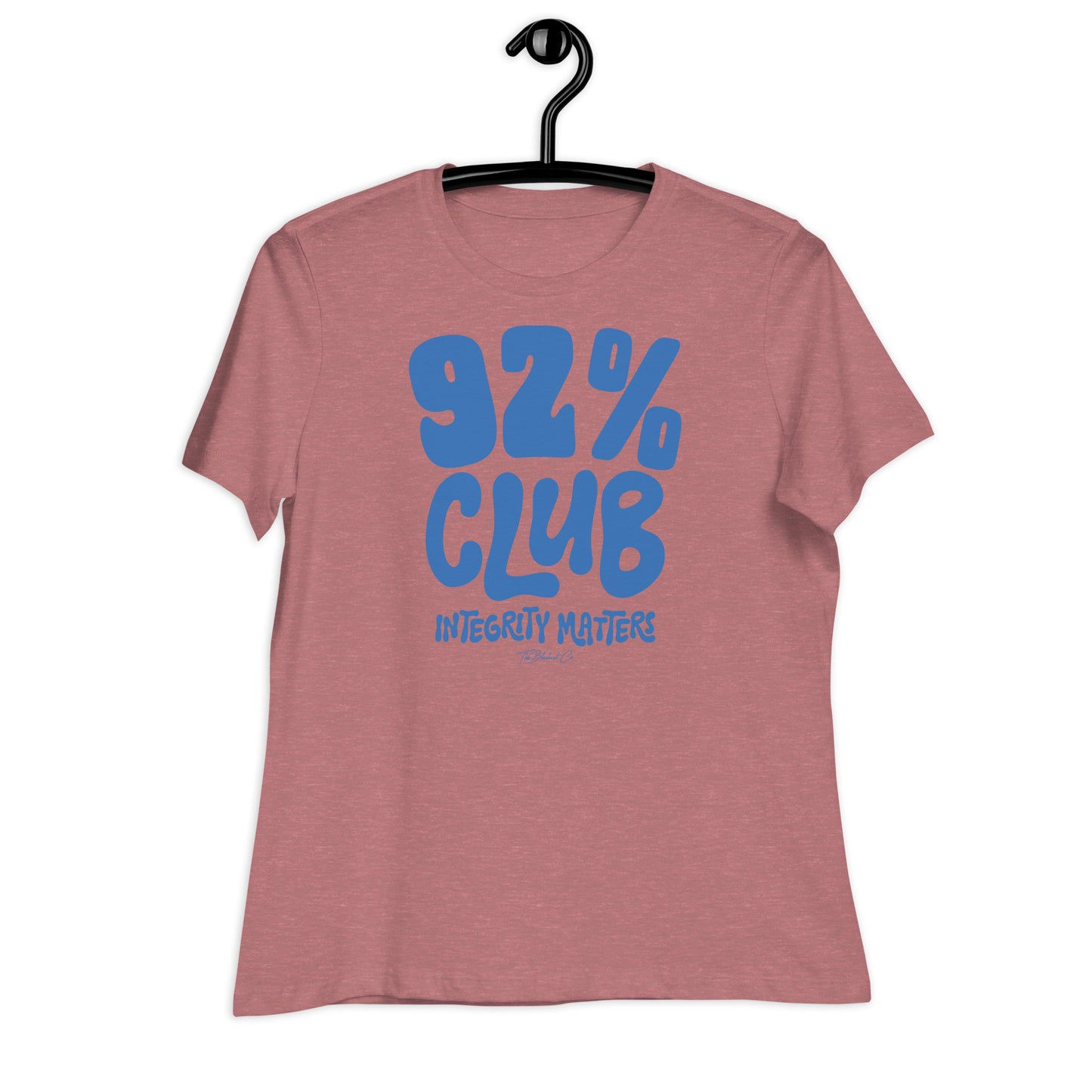 Heather mauve 92% Club Women's Relaxed T-Shirt by TheBlackest Co. with bold blue text reading '92% Club Integrity Matters.'