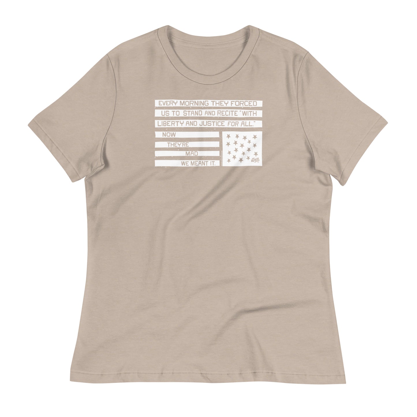 Beige relaxed women's t-shirt with protest quote and American flag graphic, made in USA, casual wear for social justice activism.