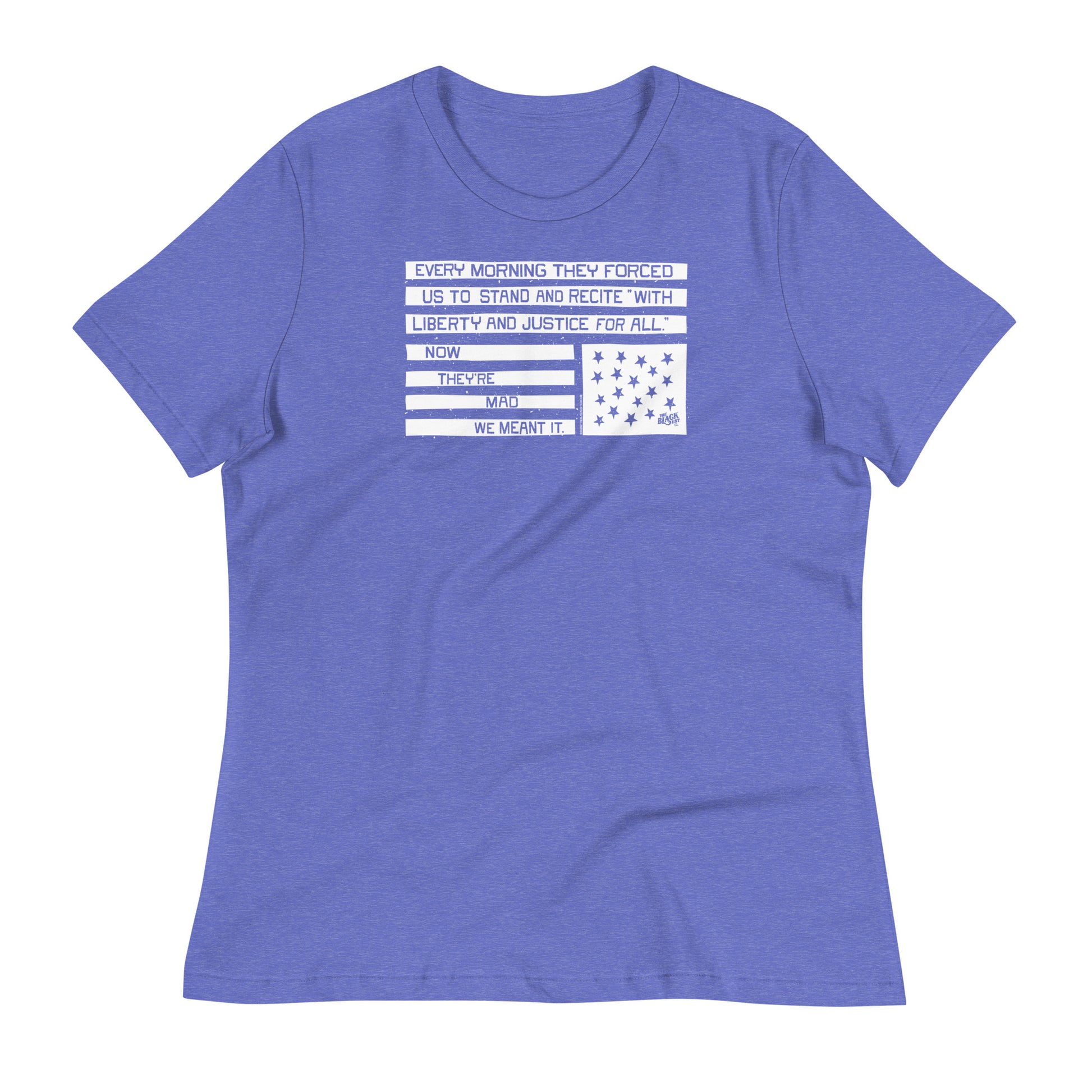 Blue relaxed women's t-shirt with protest quote and American flag graphic, made in USA, casual wear for social justice activism