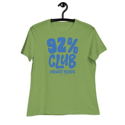 Light green 92% Club Women's Relaxed T-Shirt by TheBlackest Co. featuring bold blue text '92% Club Integrity Matters.'