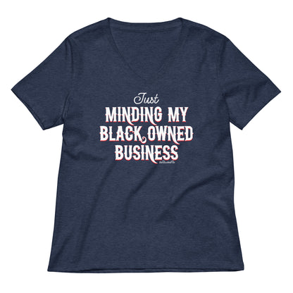 Navy Minding My Black Owned Business Womens V-neck T-shirt with bold white and pink text, empowering message for Black-owned brands.
