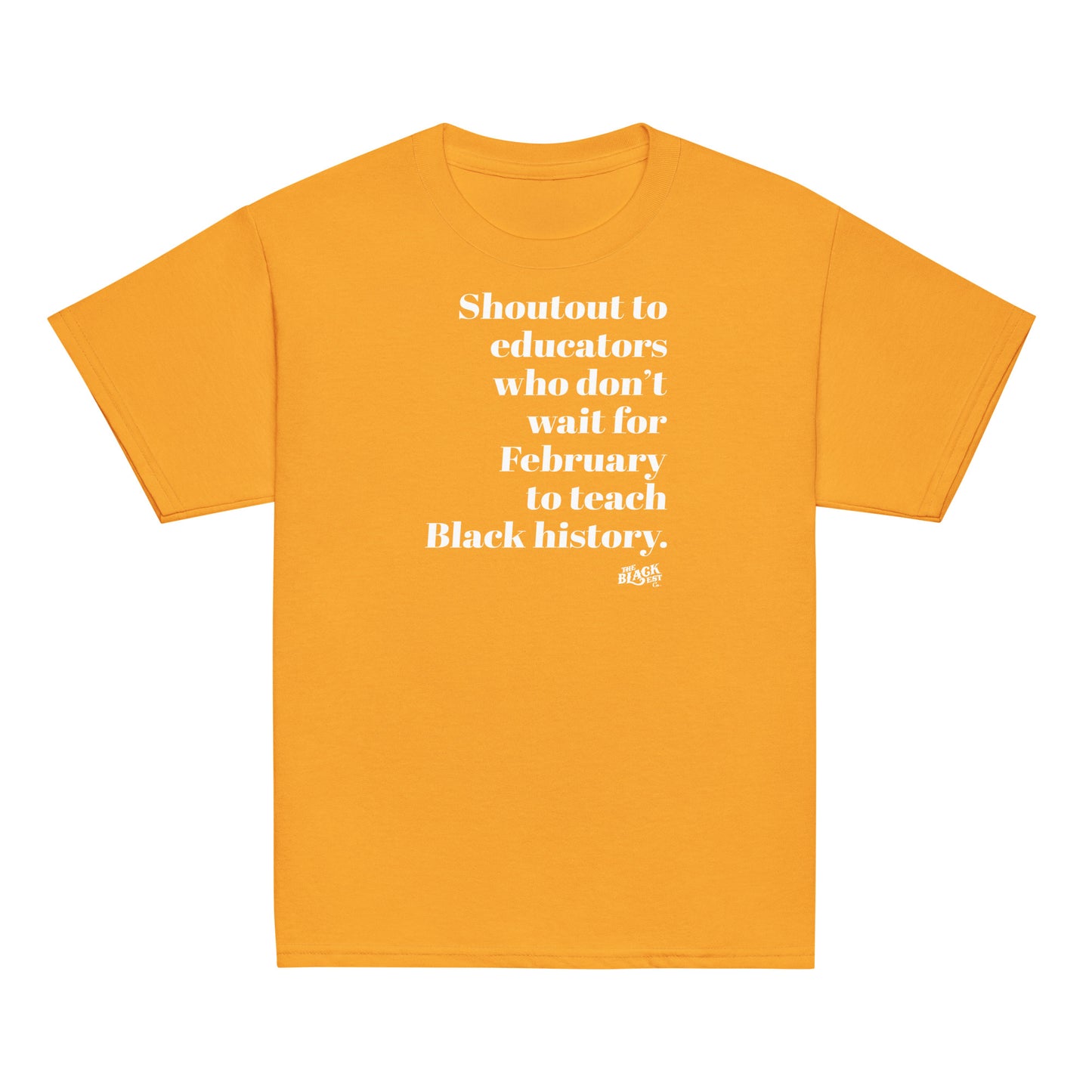 Orange youth t-shirt appreciating educators of Black history