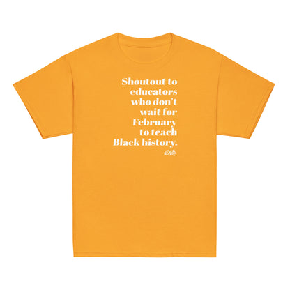Orange youth t-shirt appreciating educators of Black history
